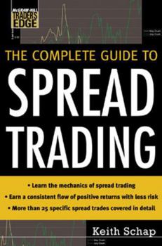 Hardcover The Complete Guide to Spread Trading Book