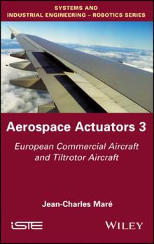 Hardcover Aerospace Actuators 3: European Commercial Aircraft and Tiltrotor Aircraft Book