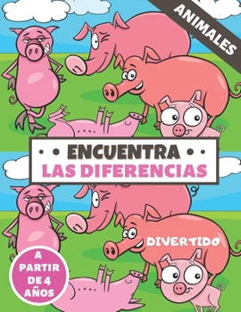 Paperback Encuentra Las Diferencias: libro de juegos para niños 40 páginas en color a partir de 4 años + 300 diferencias busca y encuentra Especial animale [Spanish] Book