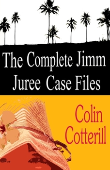 Paperback The Complete Jimm Juree Case Files: 12 Short Stories Book