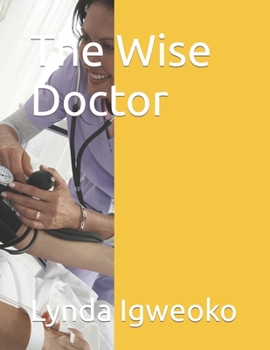 Paperback The Wise Doctor Book