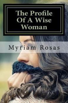 Paperback The Profile Of A Wise Woman Book