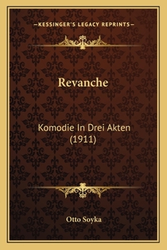 Paperback Revanche: Komodie In Drei Akten (1911) [German] Book