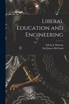 Paperback Liberal Education and Engineering Book