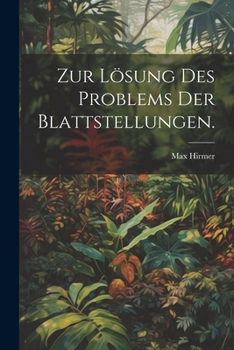 Paperback Zur Lösung des Problems der Blattstellungen. [German] Book