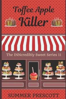 Toffee Apple Killer - Book #43 of the Melissa Gladstone & Detective Chas Beckett Universe