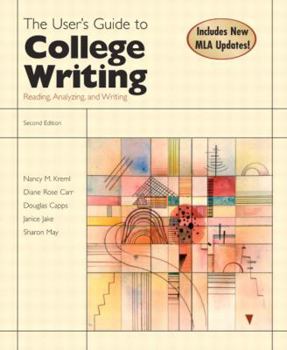 Paperback The User's Guide to College Writing: Reading, Analyzing, and Writing Book