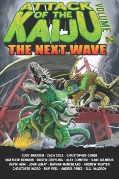 Paperback Attack of the Kaiju Volume 2: The Next Wave Book