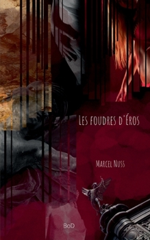 Paperback Les foudres d'Éros [French] Book