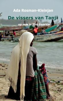 Paperback De vissers van Tanji: op reis in The Gambia [Dutch] Book