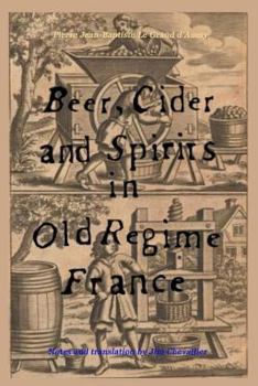 Paperback Beer, Cider and Spirits in Old Regime France Book