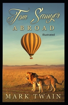 Paperback Tom Sawyer Abroad Illustrated Book
