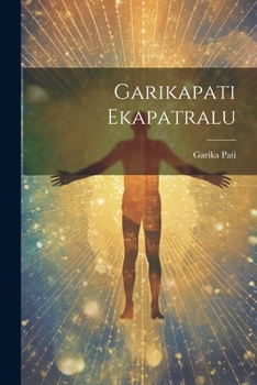 Paperback Garikapati Ekapatralu [Telugu] Book
