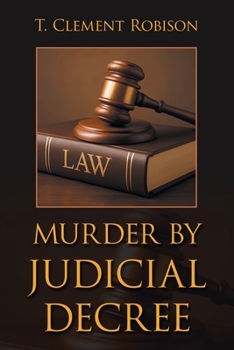 Paperback Murder by Judicial Decree Book