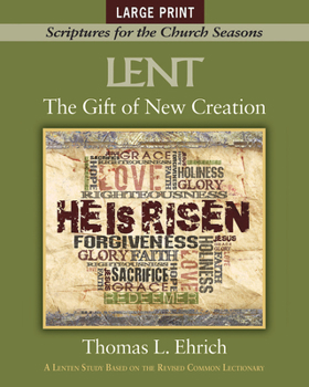 Paperback The Gift of New Creation: Scriptures for the Church Seasons Book