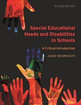Hardcover Special Educational Needs and Disabilities in Schools: A Critical Introduction Book