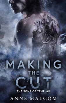 Making the Cut - Book  of the Sons of Templar Universe