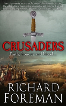 Paperback Crusaders: Faith, honour and blood... Book