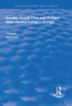 Paperback Gender, Social Care and Welfare State Restructuring in Europe Book
