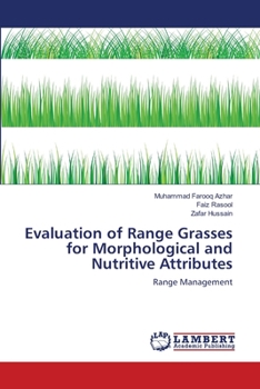 Paperback Evaluation of Range Grasses for Morphological and Nutritive Attributes Book