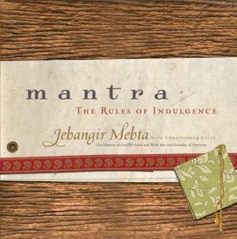 Hardcover Mantra: The Rules of Indulgence Book
