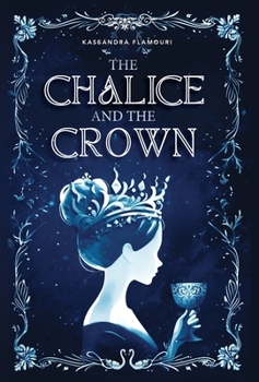 Hardcover The Chalice and the Crown Book