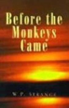 Hardcover Before the Monkeys Came Book