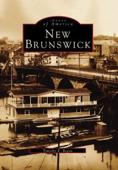 New Brunswick - Book  of the Images of America: New Jersey