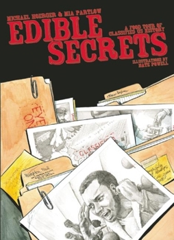 Paperback Edible Secrets: A Food Tour of Classified U.S. History Book