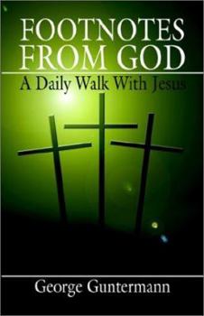 Paperback Footnotes from God: A Daily Walk With Jesus Through the Gospels Book