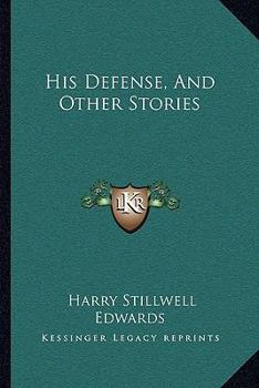 Paperback His Defense, And Other Stories Book