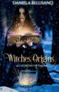 Paperback Witches'Origins: Lo scrigno di Dakar [Italian] Book