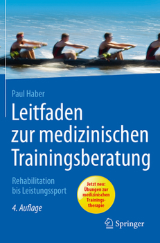 Paperback Leitfaden Zur Medizinischen Trainingsberatung: Rehabilitation Bis Leistungssport [German] Book