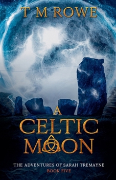 A Celtic Moon (The Adventures of Sarah Tremayne)
