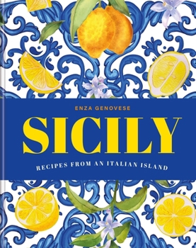 Hardcover Sicily: Recipes from an Italian Island Book