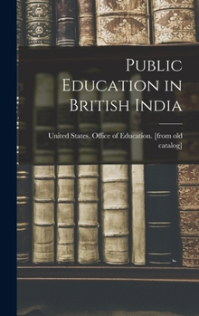 Hardcover Public Education in British India Book