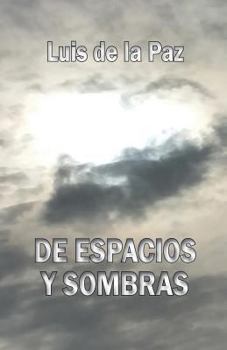 Paperback De espacios y sombras [Spanish] Book