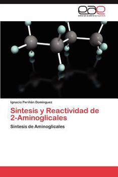 Paperback Sintesis y Reactividad de 2-Aminoglicales [Spanish] Book