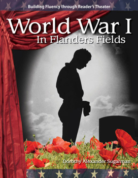 World War I: In Flanders Fields - Book  of the 20th Century: Building Fluency Through Reader's Theater