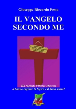 Paperback Il Vangelo secondo me [Italian] Book