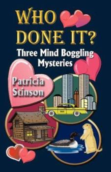 Paperback Who Done It? Three Mind Boggling Mysteries Book