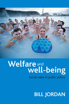 Paperback Welfare and Well-Being: Social Value in Public Policy Book