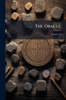 Paperback The Oracle; Volume 16 Book