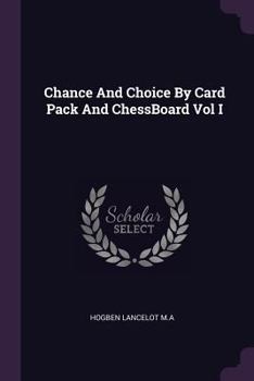 Paperback Chance And Choice By Card Pack And ChessBoard Vol I Book