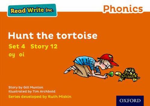 Paperback Read Write Inc. Phonics: Orange Set 4 Storybook 12 Hunt the Tortoise Book