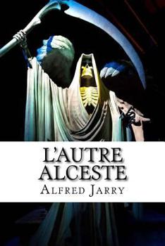 Paperback L'autre Alceste [French] Book