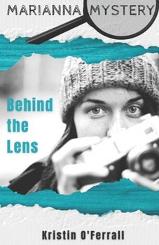 Paperback Marianna Mystery: Behind the Lens Book