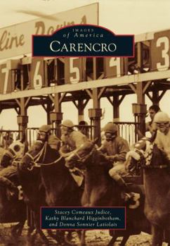 Carencro - Book  of the Images of America: Louisiana