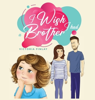 Hardcover I wish I had a Brother Book
