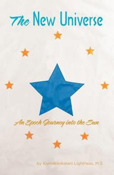 Paperback The New Universe: An Epoch Journey Into the Sun Book